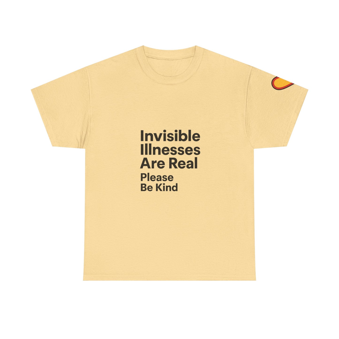 Unisex Heavy Cotton Tee - Invisible Illnesses Are Real "Please Be Kind"