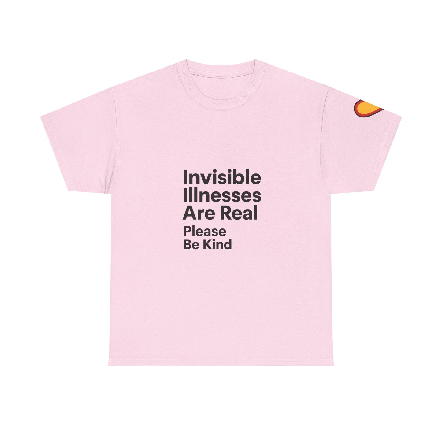Unisex Heavy Cotton Tee - Invisible Illnesses Are Real "Please Be Kind"