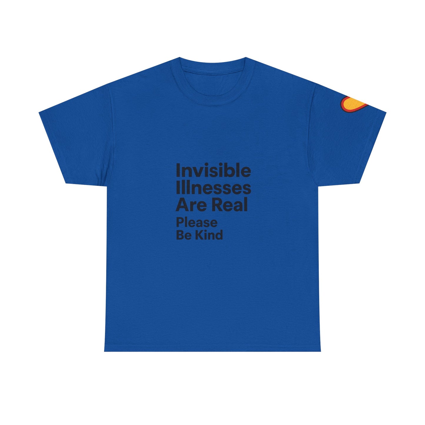 Unisex Heavy Cotton Tee - Invisible Illnesses Are Real "Please Be Kind"