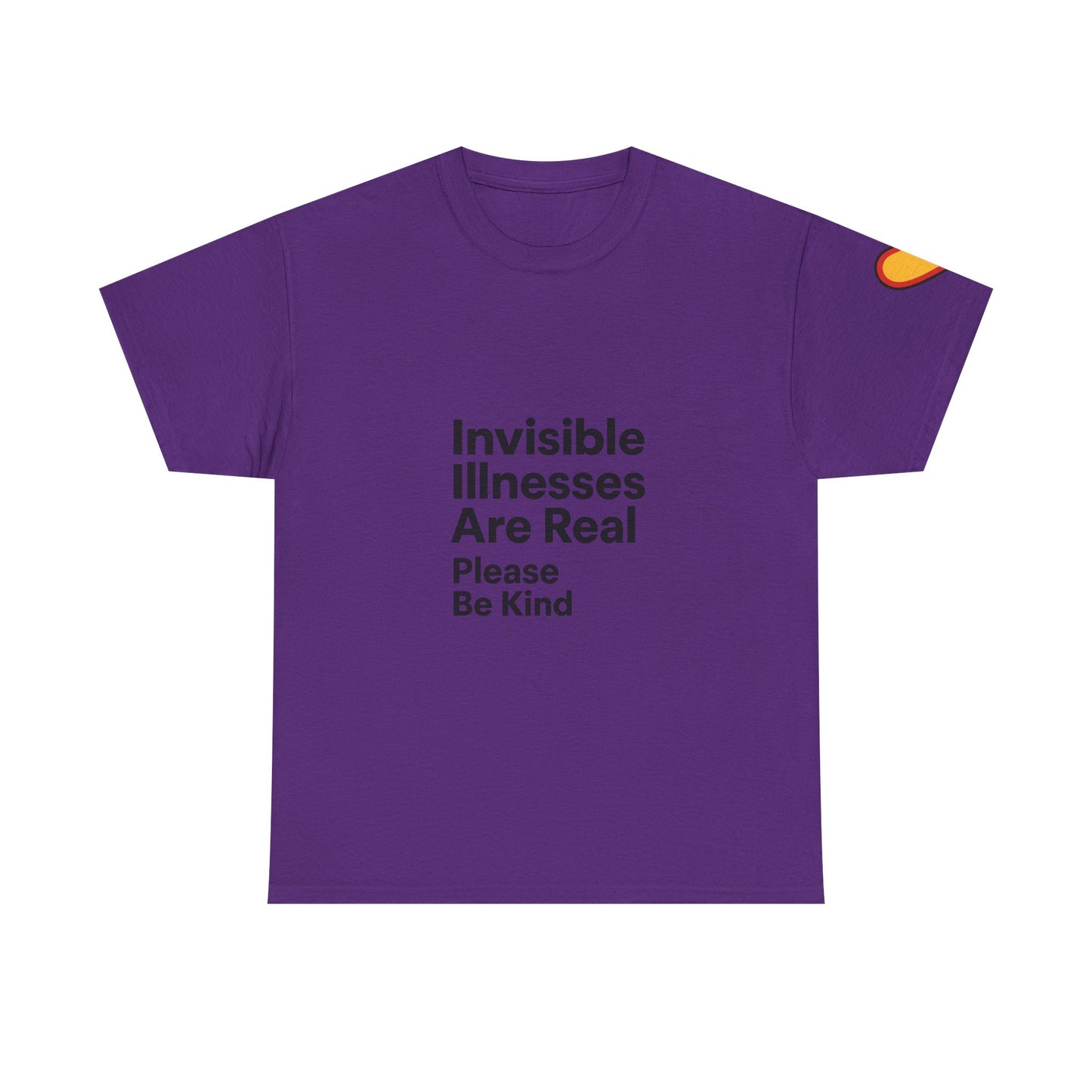 Unisex Heavy Cotton Tee - Invisible Illnesses Are Real "Please Be Kind"