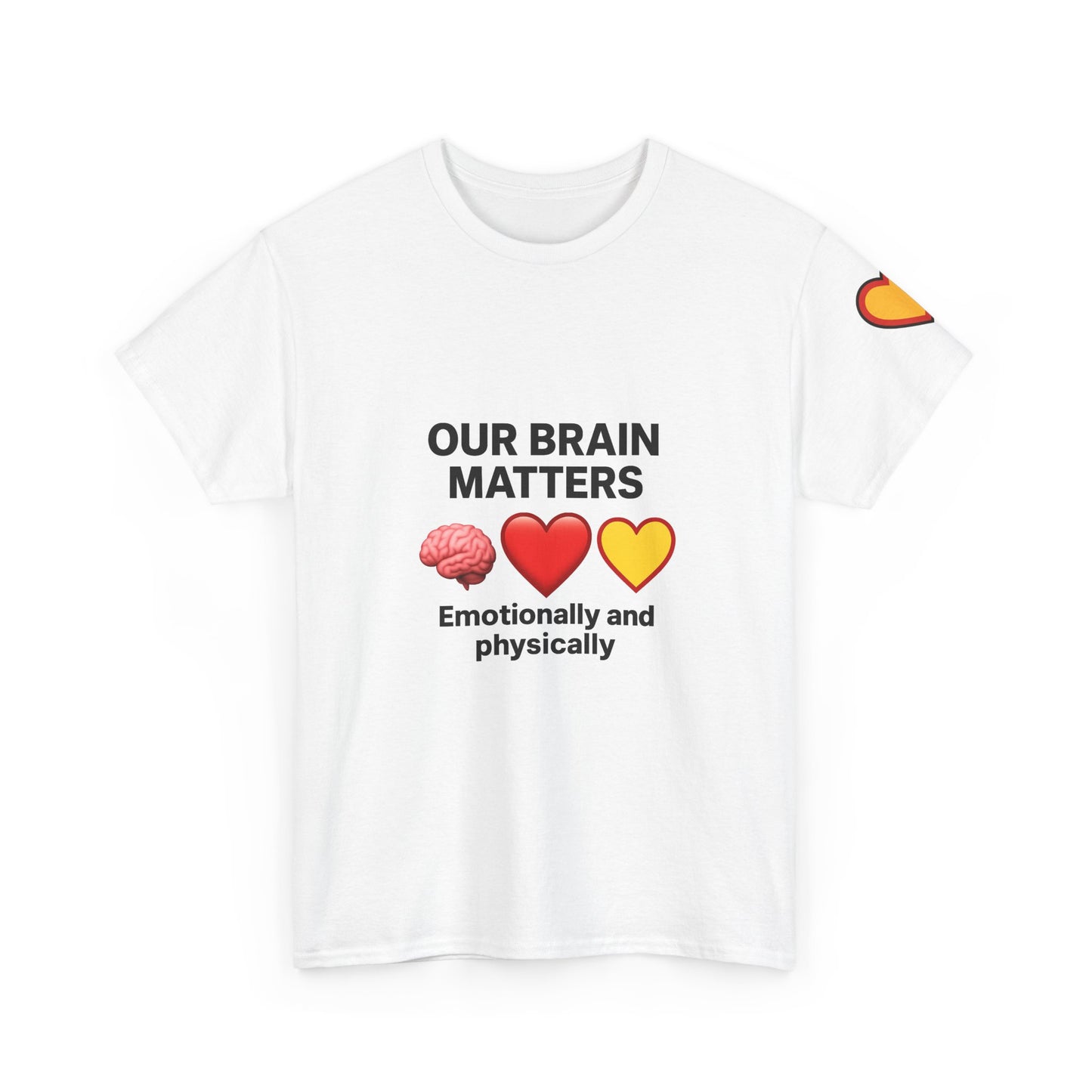 Unisex Heavy Cotton Tee - Emotionally and physically Our Brain Matters