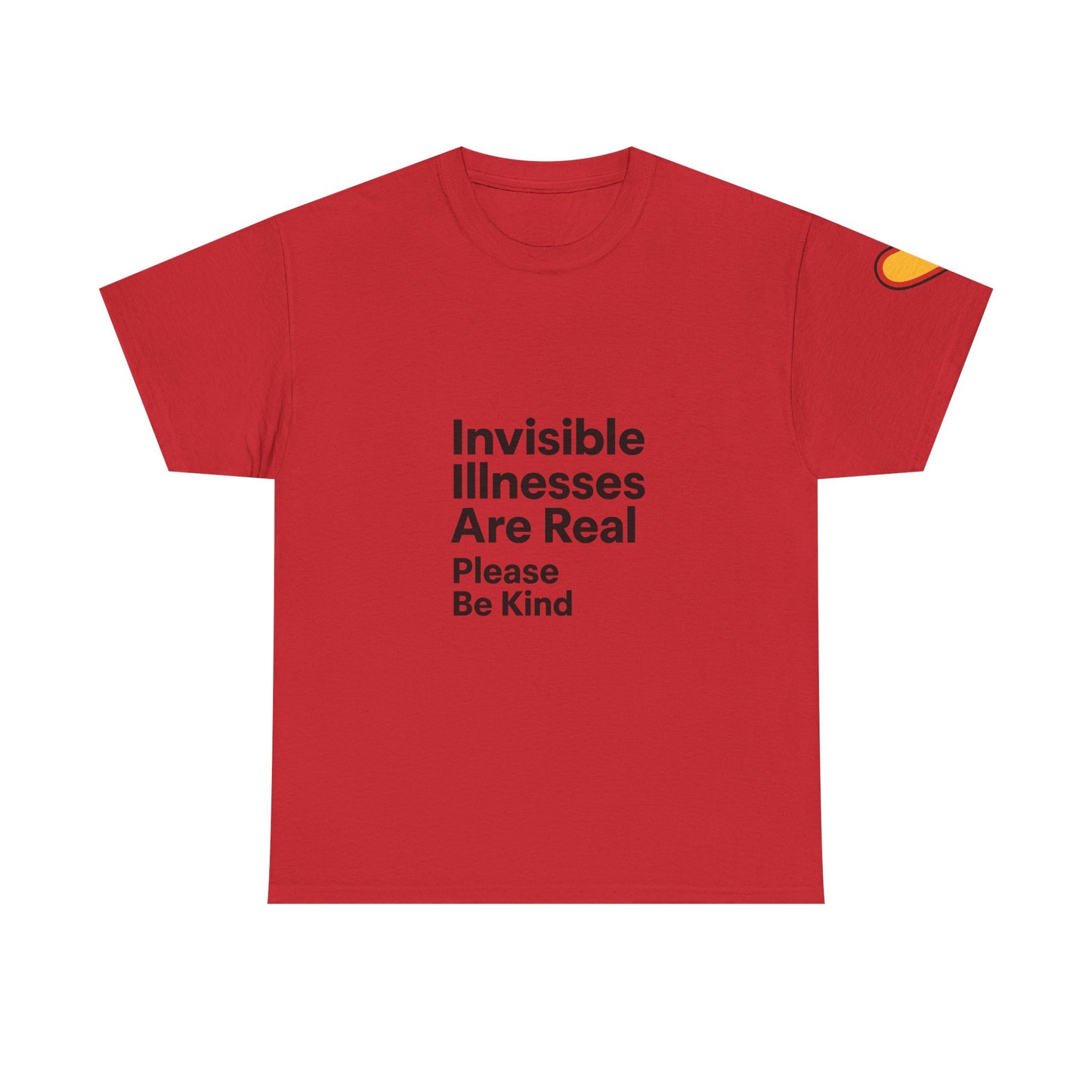 Unisex Heavy Cotton Tee - Invisible Illnesses Are Real "Please Be Kind"
