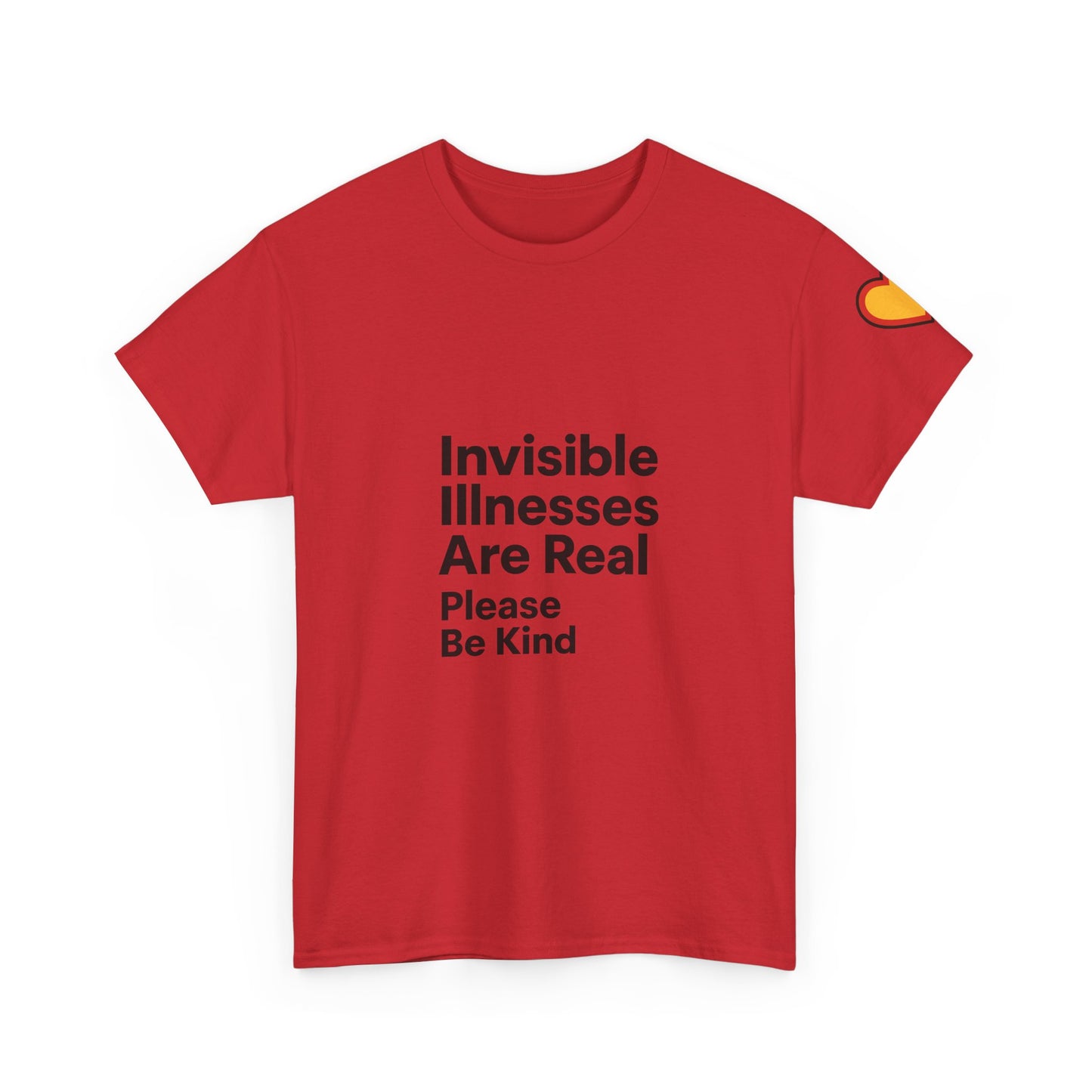 Unisex Heavy Cotton Tee - Invisible Illnesses Are Real "Please Be Kind"