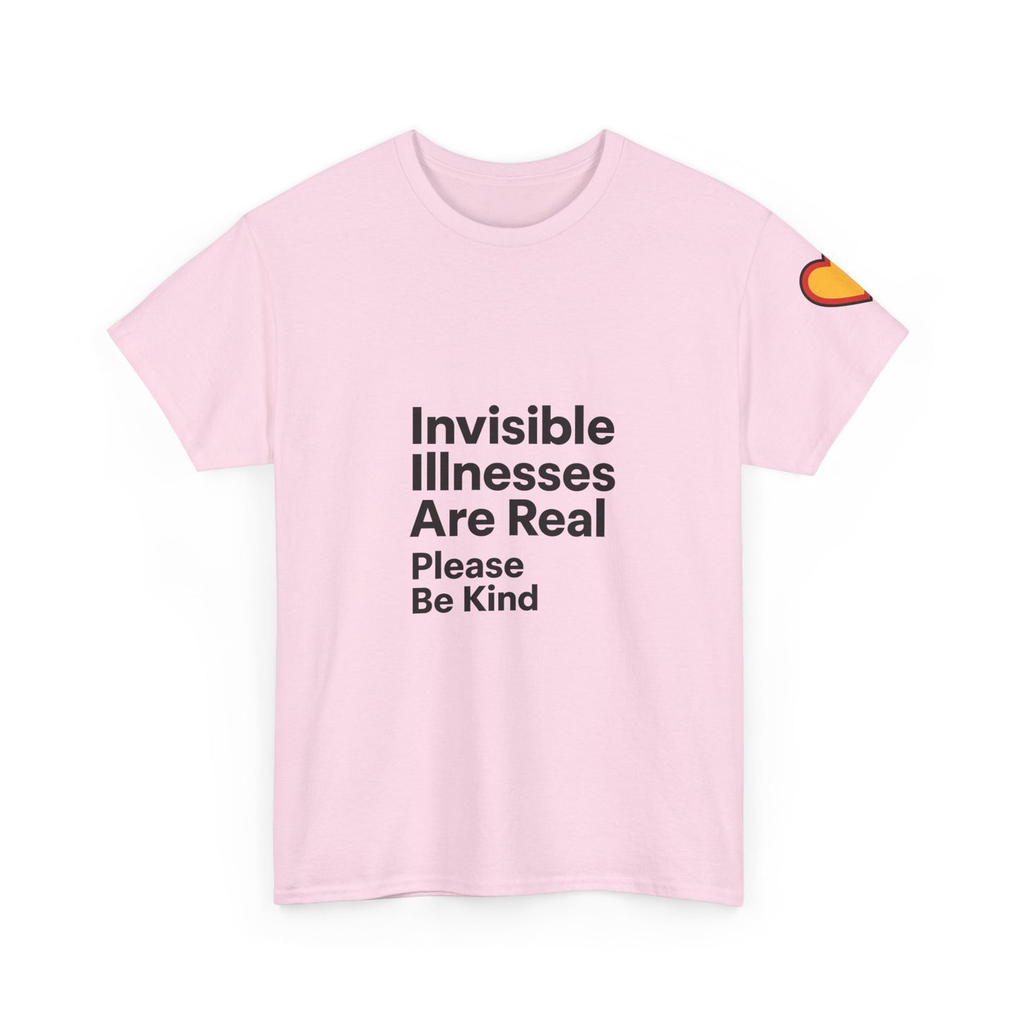 Unisex Heavy Cotton Tee - Invisible Illnesses Are Real "Please Be Kind"