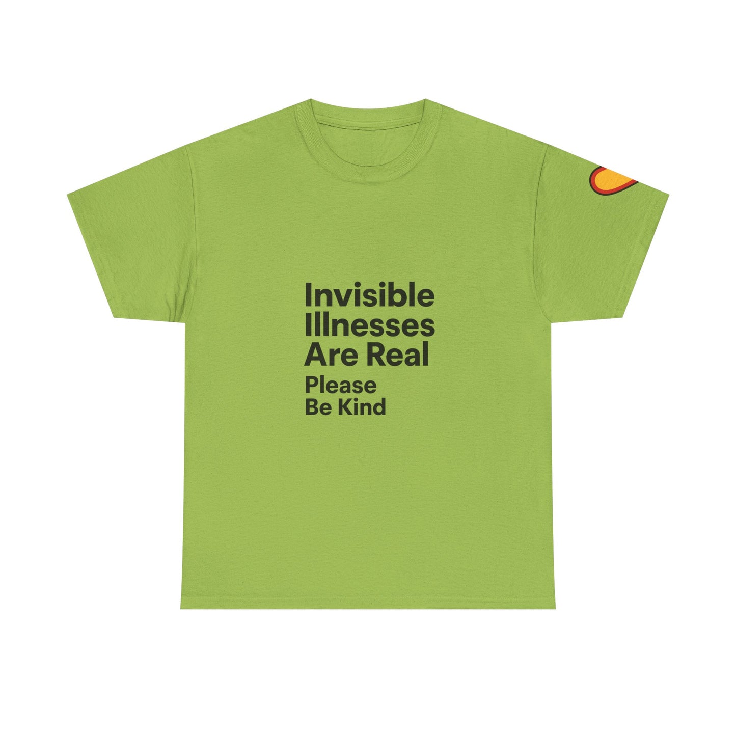 Unisex Heavy Cotton Tee - Invisible Illnesses Are Real "Please Be Kind"