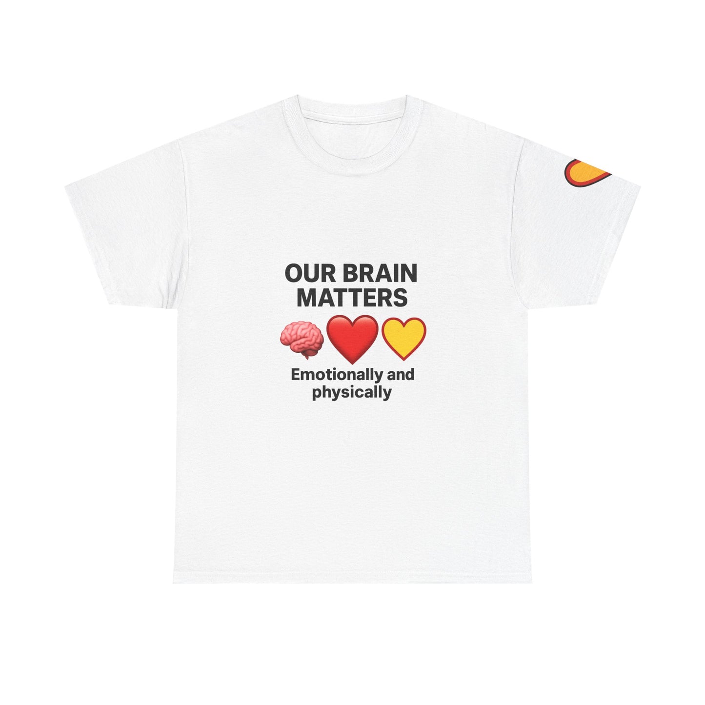 Unisex Heavy Cotton Tee - Emotionally and physically Our Brain Matters