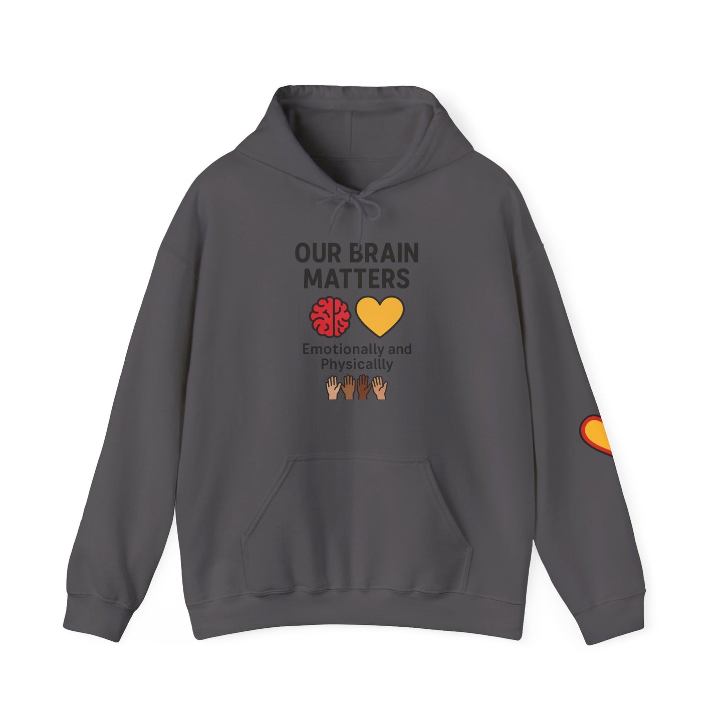 Unisex Heavy Blend™ Hooded Sweatshirt: Our Brain Matters - Emotionally and Physically