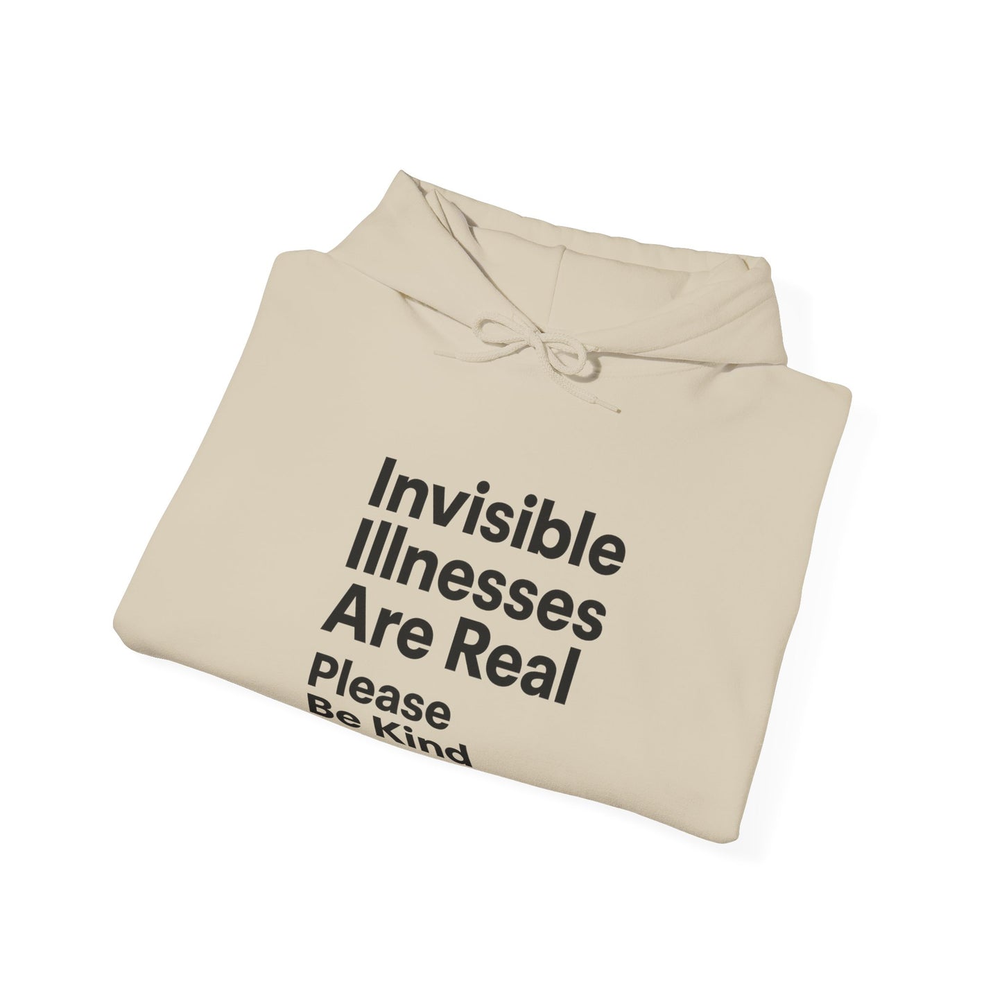 Unisex Heavy Blend™ Hooded Sweatshirt: Invisible Illnesses Are Real "Please Be Kind"