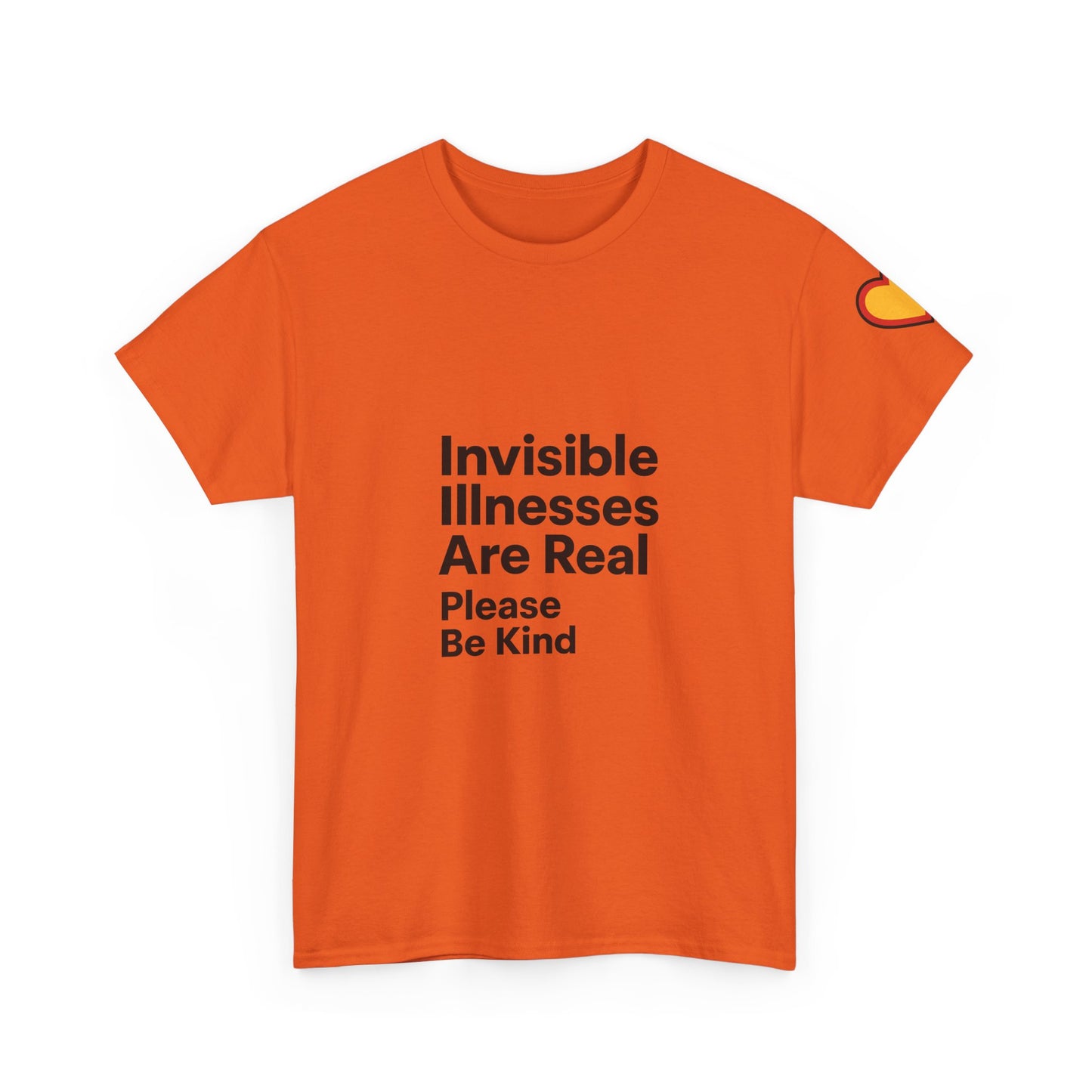Unisex Heavy Cotton Tee - Invisible Illnesses Are Real "Please Be Kind"