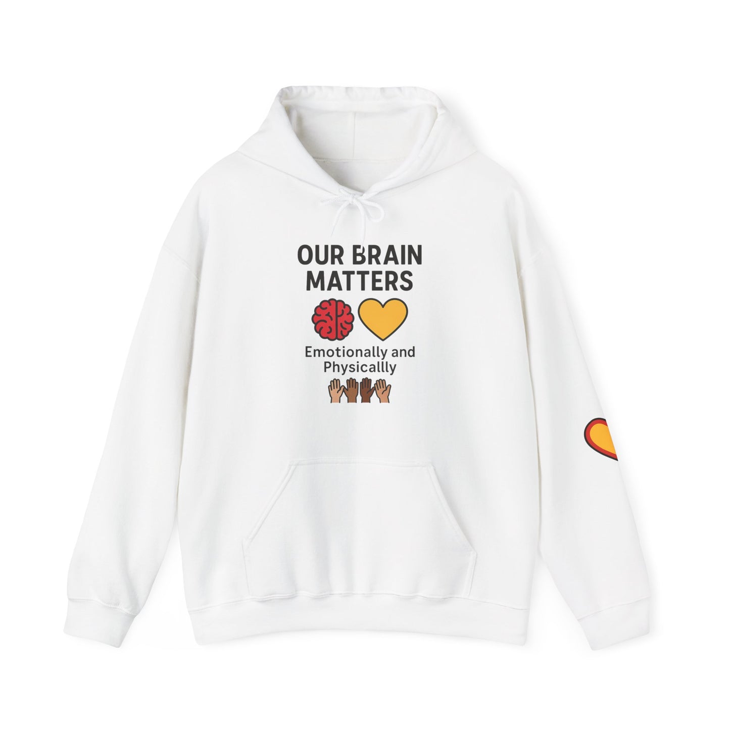 Unisex Heavy Blend™ Hooded Sweatshirt: Our Brain Matters - Emotionally and Physically