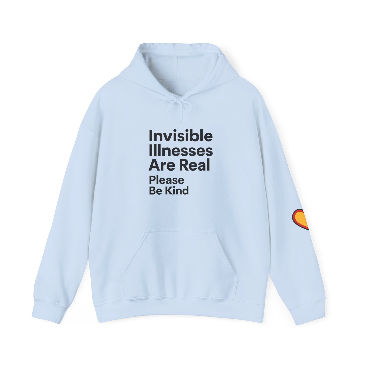 Unisex Heavy Blend™ Hooded Sweatshirt: Invisible Illnesses Are Real "Please Be Kind"