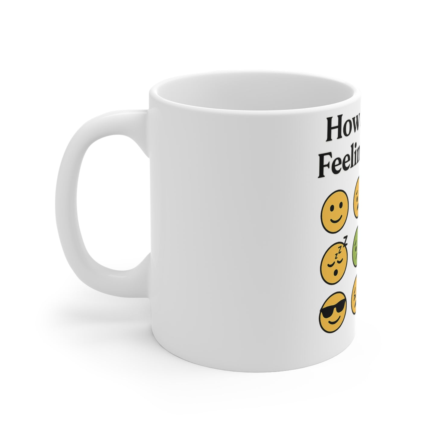 "How are you feeling Today?"  Emojis  Mental health awareness  Mug