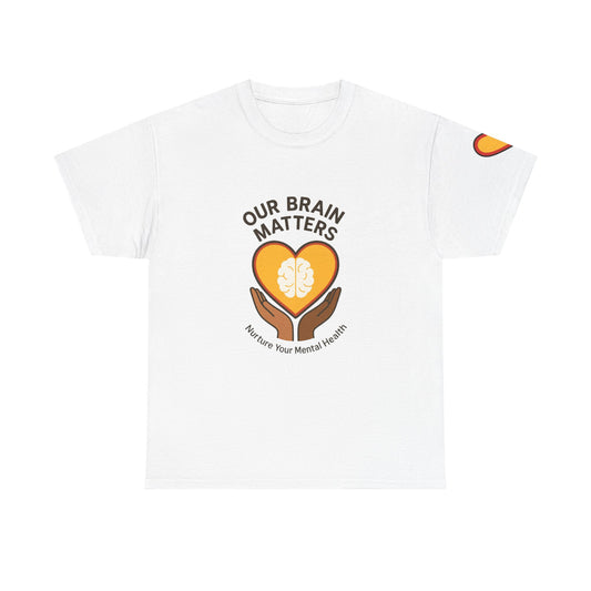 Unisex Heavy Cotton Tee: - Our Brain Matters: Nurture Your Mental Health