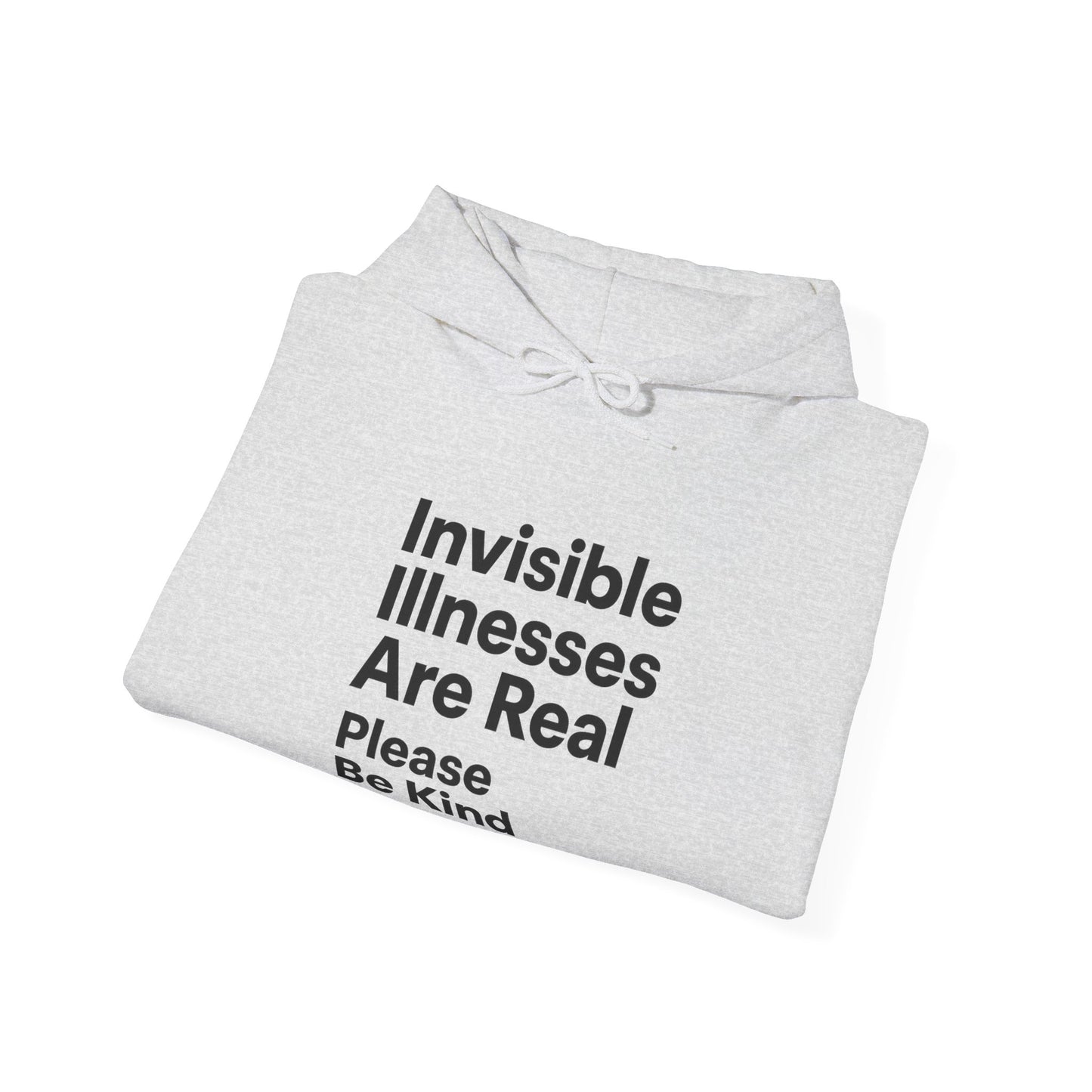 Unisex Heavy Blend™ Hooded Sweatshirt: Invisible Illnesses Are Real "Please Be Kind"