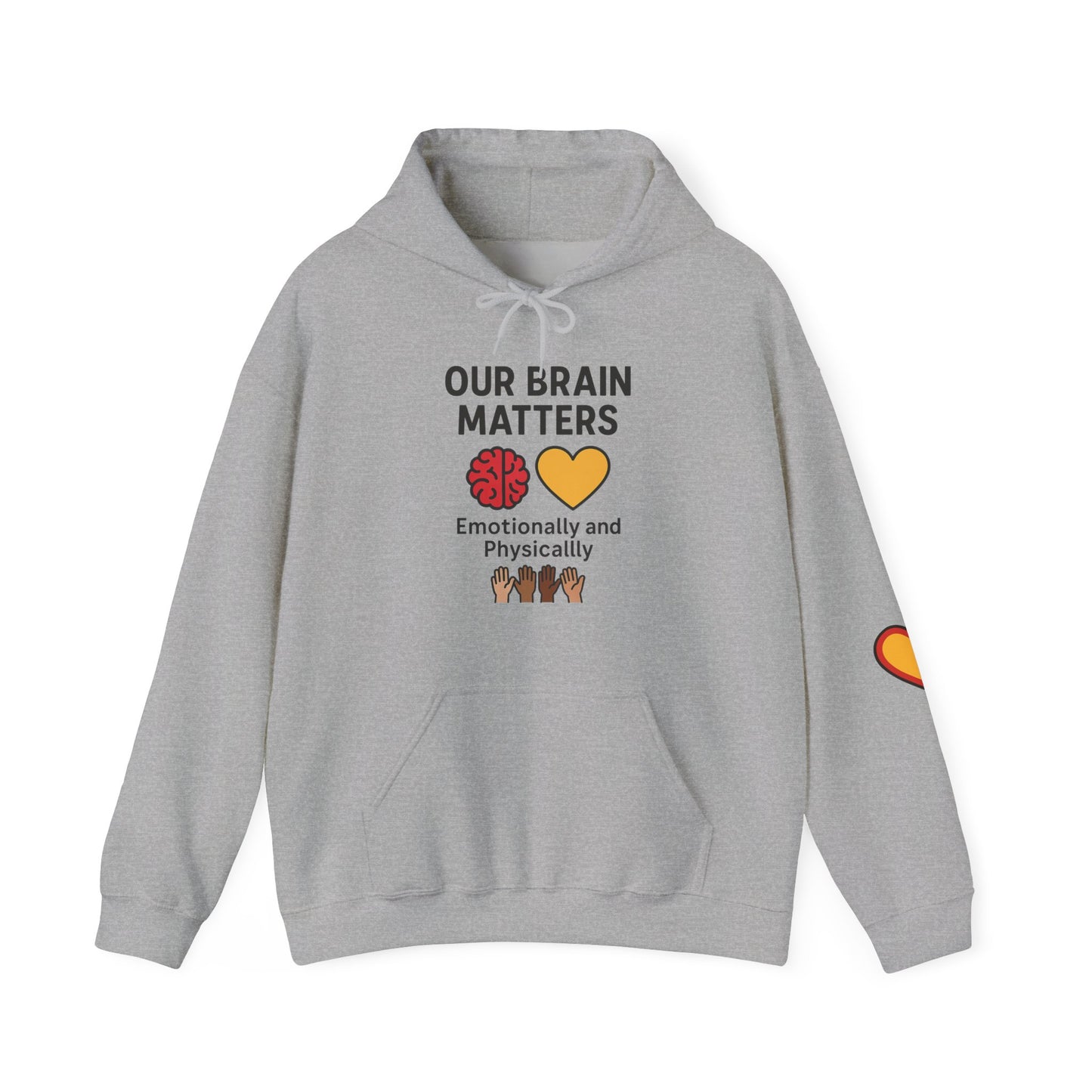 Unisex Heavy Blend™ Hooded Sweatshirt: Our Brain Matters - Emotionally and Physically