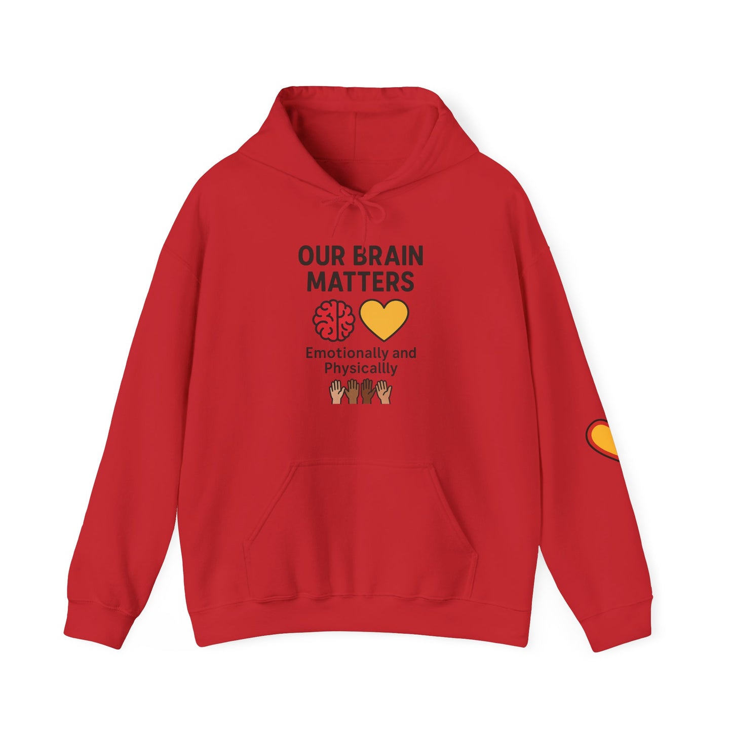 Unisex Heavy Blend™ Hooded Sweatshirt: Our Brain Matters - Emotionally and Physically
