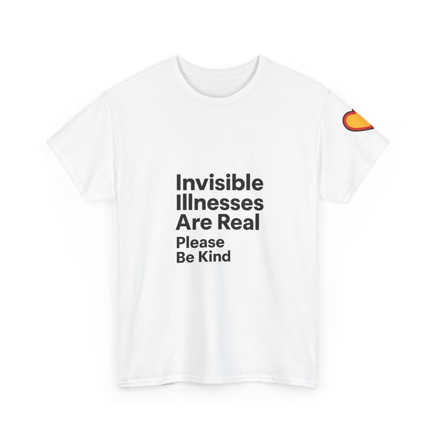 Unisex Heavy Cotton Tee - Invisible Illnesses Are Real "Please Be Kind"